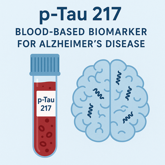 A Blood Test for Alzheimer’s? The Promise of Plasma p-tau217